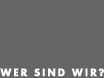 Wer sind wir?